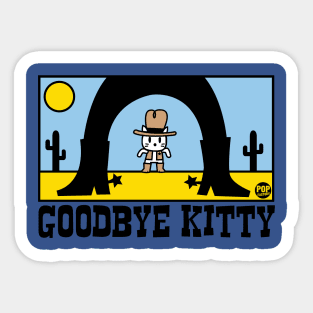 GOODBYE KITTY Sticker